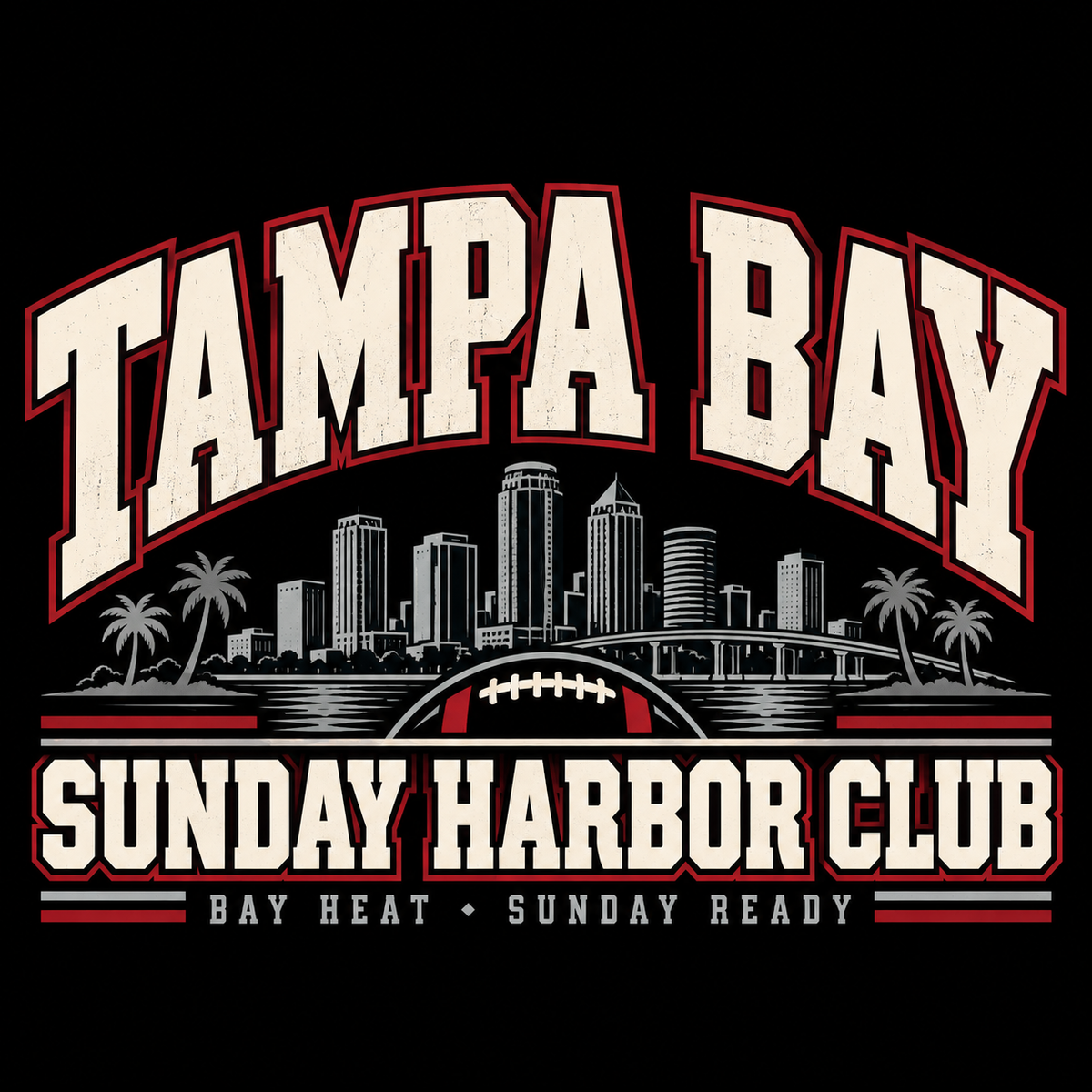 Tampa Bay Sunday Harbor Club — fan colorway artwork, black cream red